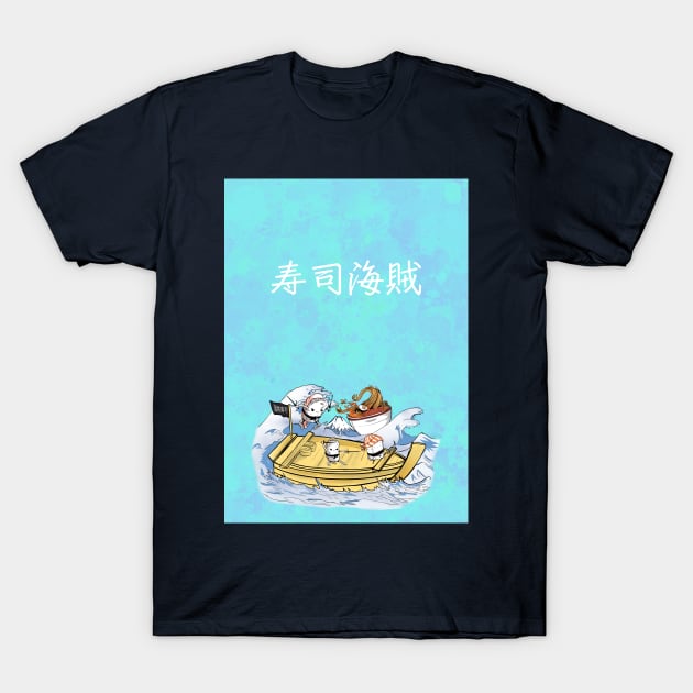 Sushi pirates - Sushi kaizoku in the sea T-Shirt by Uwaki